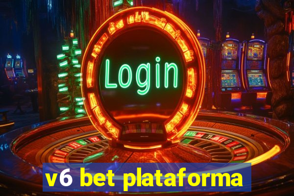 v6 bet plataforma